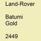 Preview: Land-Rover, Batumi Gold, 2449.